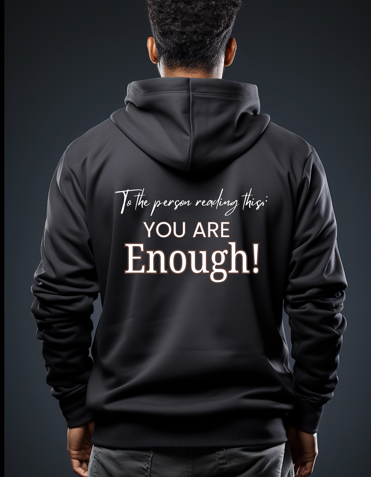 You Are Enough Hoodie